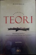 Bangunan teori ; metodologi penelitian untuk bidang sosial psikologi dan pendidikan