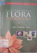 Keanekaragaman flora Indonesia ; seri tanaman hias