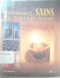 Memahami sains di sekitar rumah