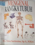 Mengenal rangka tubuh