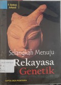 Selangkah menuju rekayasa genetik