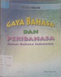 Gaya bahasa dan peribahasa dalam bahasa Indonesia