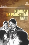 Kembali Kepangkuan Ayah