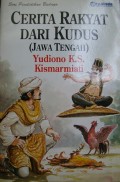 cerita rakyat dari kudus (jawa tengah)