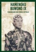 Hamengku Buwono IX (Pengormanan Sang Pembelajaran Republik) Seri Buku Tempo : Bapak Bangsa