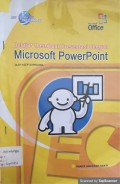 Belajar Membuat Presentasi dengan Microsoft PowerPoint