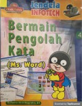Bermain Mengolah Kata (Ms. Word)