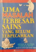 Lima Masalah Terbesar Sains Yang Belum Terpecahkan