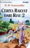 Cerita Rakyat Dari Riau 2