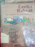 Cerita Rakyat Seri Legenda dai Indonesia Timur