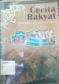 Cerita Rakyat Seri Legenda dari Sumatera