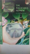 THE MAGICIAN'S NEPHEW (KEPONAKAN PENYIHIR)