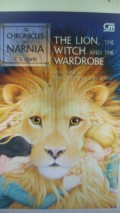 THE CHRONICLES OF NARNIA: SANG SINGA, SANG PENYIHIR DAN LEMARI