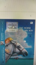 THE CHRONICLES OF NARNIA: KUDA DAN ANAK MANUSIA (THE HORSE A