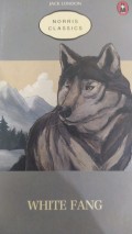 WHITE FANG (NORRIS CLASSICS)