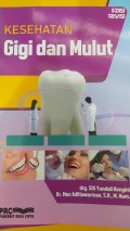 KESEHATAN GIGI DAN MULUT