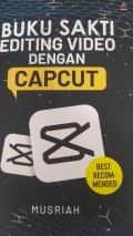 BUKU SAKTI EDITING VIDEO DENGAN CAPCUT