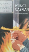 THE CHRONICLES OF NARNIA: PANGERAN CASPIAN (PRINCE CASPIAN)