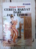 Cerita Rakyat Dari Jawa Timur