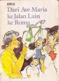 DARI AVE MARIA KE JALAN LAIN KE ROMA