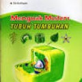 Menguak Misteri Tubuh Tumbuhan