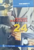 Menjadi Bermakna Setiap 24 Jam
