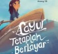 Layur Tetaplah Berlayar