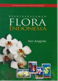 Keanekaragaman Flora Indonesia Seri Anggrek