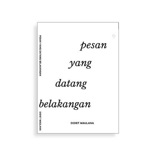 Pesan Yang Datang Belakangan