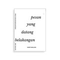 Pesan Yang Datang Belakangan